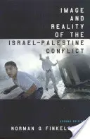 Bild und Wirklichkeit des israelisch-palästinensischen Konflikts - Image and Reality of the Israel-Palestine Conflict