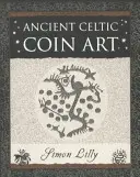 Antike keltische Münzkunst - Ancient Celtic Coin Art