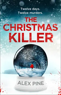 Der Weihnachtsmörder (Di James Walker Serie, Buch 1) - The Christmas Killer (Di James Walker Series, Book 1)