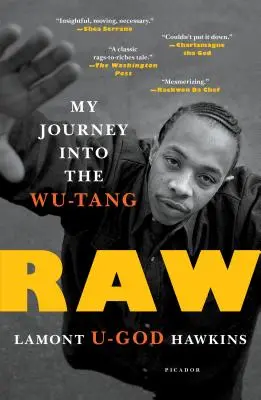 Raw: Meine Reise in den Wu-Tang - Raw: My Journey Into the Wu-Tang