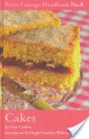 Torten - River Cottage Handbuch Nr.8 - Cakes - River Cottage Handbook No.8