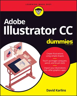 Adobe Illustrator CC für Dummies - Adobe Illustrator CC for Dummies