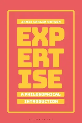 Fachwissen: Eine philosophische Einführung - Expertise: A Philosophical Introduction