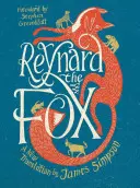 Reynard der Fuchs: Eine neue Übersetzung - Reynard the Fox: A New Translation