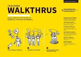 Walkthrus unterrichten: Visuelle Schritt-für-Schritt-Anleitungen zu wesentlichen Lehrtechniken - Teaching Walkthrus: Visual Step-By-Step Guides to Essential Teaching Techniques