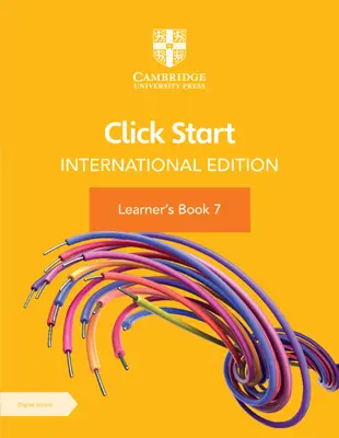 Click Start International Edition Learner's Book 7 mit digitalem Zugang (1 Jahr) [Mit eBook] - Click Start International Edition Learner's Book 7 with Digital Access (1 Year) [With eBook]