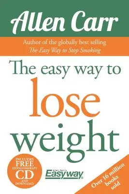 Der leichte Weg zum Abnehmen [Mit CD (Audio)] - The Easy Way to Lose Weight [With CD (Audio)]