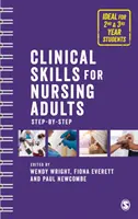 Klinische Fertigkeiten für die Pflege Erwachsener: Schritt für Schritt - Clinical Skills for Nursing Adults: Step by Step