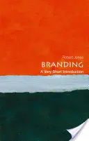 Markenbildung: Eine sehr kurze Einführung - Branding: A Very Short Introduction