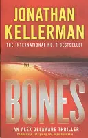 Bones (Alex-Delaware-Reihe, Buch 23) - Ein genialer psychologischer Thriller - Bones (Alex Delaware series, Book 23) - An ingenious psychological thriller