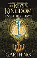 Herr Donnerstag: Die Schlüssel zum Königreich 4 - Sir Thursday: The Keys to the Kingdom 4