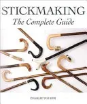 Stickmaking - Der komplette Leitfaden - Stickmaking - The Complete Guide