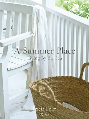 Ein Sommerplatz: Leben am Meer - A Summer Place: Living by the Sea