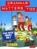 Grammar Matters Too Student Book