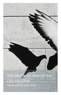 Der Tod des Iwan Iljitsch - The Death of Ivan Ilyich