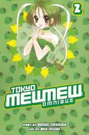 Tokio Mew Mew Omnibus 2 - Tokyo Mew Mew Omnibus 2