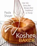 Der koschere Bäcker: Über 160 milchfreie Rezepte von traditionell bis trendig - The Kosher Baker: Over 160 Dairy-Free Recipes from Traditional to Trendy