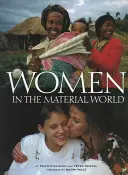 Frauen in der materiellen Welt - Women in the Material World