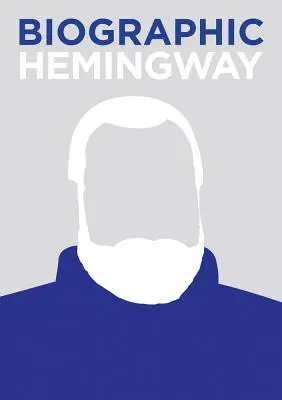 Biographischer Hemingway - Biographic Hemingway
