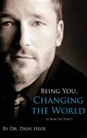 Du sein, die Welt verändern (Hardcover) - Being You, Changing the World (Hardcover)