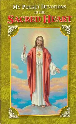 Mein Taschenbuch der Andachten zum Heiligsten Herzen - My Pocket Book of Devotions to the Sacred Heart