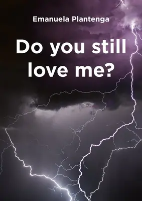 Liebst du mich noch? - Do You Still Love Me?