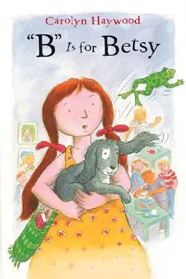 B ist für Betsy - B Is for Betsy