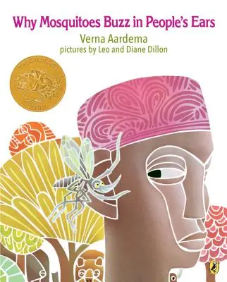 Warum die Mücken in den Ohren summen: Eine westafrikanische Geschichte - Why Mosquitoes Buzz in People's Ears: A West African Tale