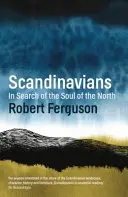 Skandinavier - Auf der Suche nach der Seele des Nordens - Scandinavians - In Search of the Soul of the North