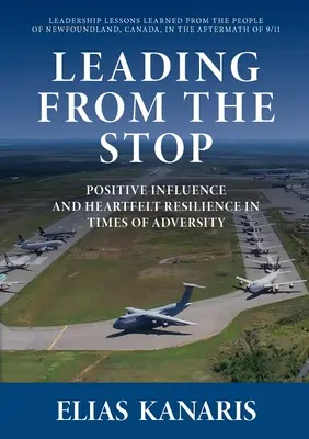 Leading From the Stop: Positiver Einfluss und herzliche Belastbarkeit in Zeiten der Not - Leading From the Stop: Positive influence and heartfelt resilience in times of adversity