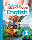 Oxford International Englisch für die Grundschule, Schülerbuch 3 - Oxford International Primary English Student Book 3