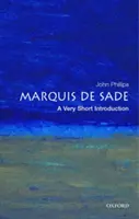 Der Marquis de Sade: Eine sehr kurze Einführung - The Marquis de Sade: A Very Short Introduction