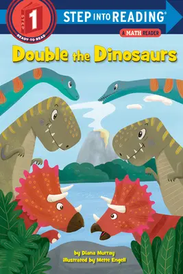 Doppelt so viele Dinosaurier: Ein Mathe-Lesebuch - Double the Dinosaurs: A Math Reader