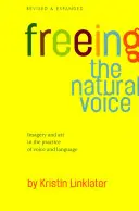 Die natürliche Stimme befreien - Freeing the Natural Voice