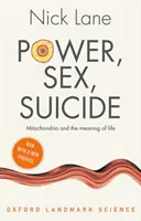 Macht, Sex, Selbstmord: Mitochondrien und der Sinn des Lebens - Power, Sex, Suicide: Mitochondria and the Meaning of Life