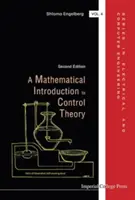 Mathematische Einführung in die Kontrolltheorie (Zweite Auflage) - Mathematical Introduction to Control Theory, a (Second Edition)