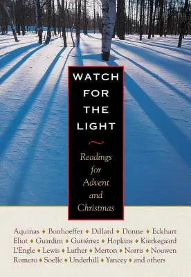 Wache für das Licht: Lesungen für Advent und Weihnachten - Watch for the Light: Readings for Advent and Christmas