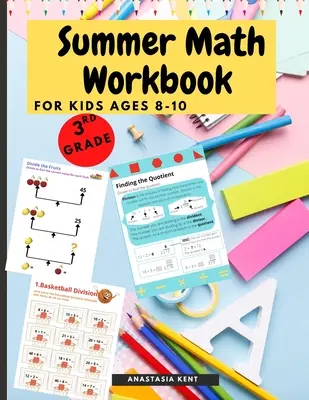 Sommer-Mathe-Arbeitsheft für Kinder im Alter von 8-10 Jahren: Mathe-Arbeitsheft für die 3. Klasse für Kinder und Kleinkinder - Summer Math Workbook for kids Ages 8-10: Brain Challenging Math Activity Workbook 3rd Grade for Kids, Toddlers