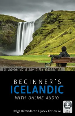 Isländisch für Anfänger mit Online-Audio - Beginner's Icelandic with Online Audio