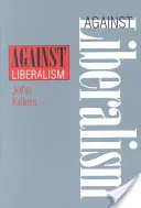 Gegen den Liberalismus - Against Liberalism