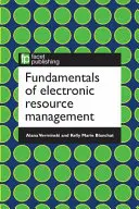 Grundlagen des elektronischen Ressourcenmanagements - Fundamentals of Electronic Resources Management