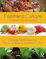 Lebensmittel und Kultur: Ein Lesebuch - Food and Culture: A Reader