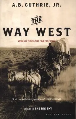 Der Weg nach Westen - The Way West