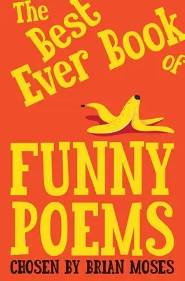 Das allerbeste Buch mit lustigen Gedichten - The Best Ever Book of Funny Poems