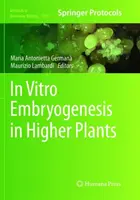 In-vitro-Embryogenese bei höheren Pflanzen - In Vitro Embryogenesis in Higher Plants