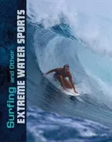 Surfen und andere extreme Wassersportarten - Surfing and Other Extreme Water Sports