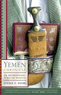 Jemen-Chronik: Eine Anthropologie des Krieges und der Mediation - Yemen Chronicle: An Anthropology of War and Mediation