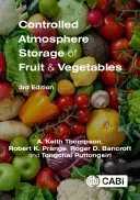 Lagerung von Obst und Gemüse unter kontrollierter Atmosphäre - Controlled Atmosphere Storage of Fruit and Vegetables