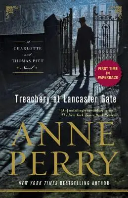 Verrat am Lancaster Gate: Ein Charlotte-und-Thomas-Pitt-Roman - Treachery at Lancaster Gate: A Charlotte and Thomas Pitt Novel