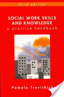 Fertigkeiten und Kenntnisse in der Sozialen Arbeit: Ein Praxishandbuch - Social Work Skills and Knowledge: A Practice Handbook